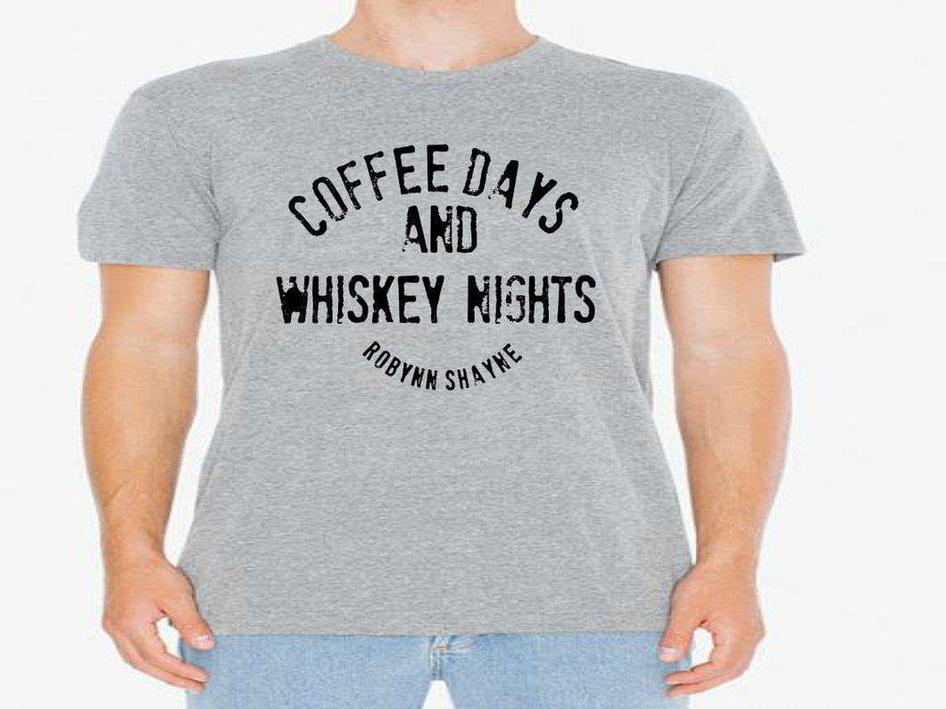 Coffee Days and Whiskey Nights Unisex T-Shirt