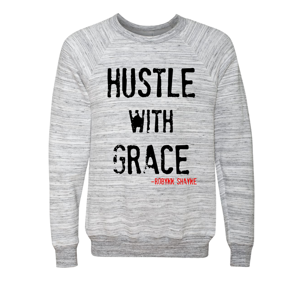 Hustle With Grace Premium Limited Edition Unisex Raglan Sweatshirt